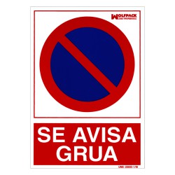 Cartel Se Avisa Grua 21 x 30 (Alt) cm.